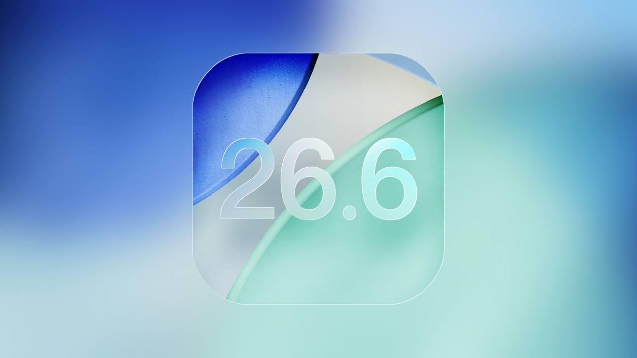 iOS 26.6 software update for iPhone